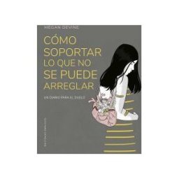 EDICIONES OBELISCO S.L. Cómo Soportar Lo Que No Se Puede Arreglar