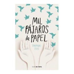 Nube de Tinta Mil Pájaros De Papel: La Historia De Sadako Sasaki