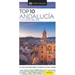 DK Andalucía Y La Costa Del Sol (guías Visuales Top 10)