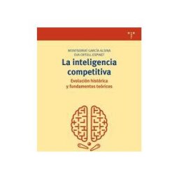 Ediciones Trea, S.L. La Inteligencia Competitiva