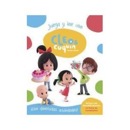 Ediciones Beascoa Cleo Y Cuquín. Juega Y Lee Con Cleo Y Cuquín (cleo Y Cuquín. Actividades): Incluye La Historia: La Fiesta De Cumpleaños