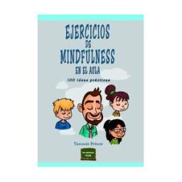 Narcea Ediciones Ejercicios De Mindfulness En El Aula. 100 Ideas Practicas
