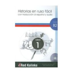 Escuela de Ruso Red Kalinka Historias En Ruso Facil B2-1 + Cd Audio