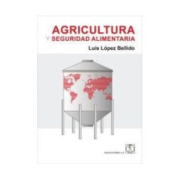 Editorial Acribia, S.A. Agricultura Y Seguridad Alimentaria