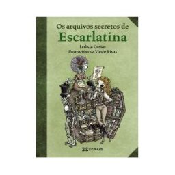 Edicións Xerais de Galicia, S.A. Os Arquivos Secretos De Escarlatina