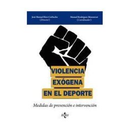 Tecnos Violencia Exógena En El Deporte