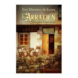 Erein Argitaletxea, S.A. L'arratien, Comidas Y Bebidas