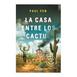 DEBOLSILLO La Casa Entre Los Cactus