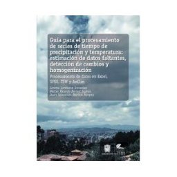 Universidad Distrital Francisco José de Caldas Guía Para El Procesamiento De Series De Tiempo De Precipitación Y Temperatura