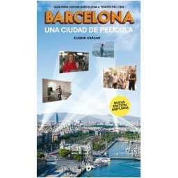 Editorial Diéresis, S.L. Barcelona, Una Ciudad De Película