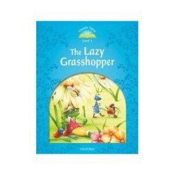 Oxford University Press España, S.A. Classic Tales 1. The Lazy Grasshopper. Mp3 Pack