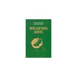 Ediciones de Intervención Cultural Ideas Que Nunca Mueren