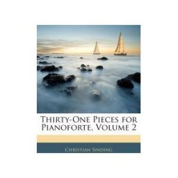 Nabu Press Thirty-one Pieces For Pianoforte, Volume 2