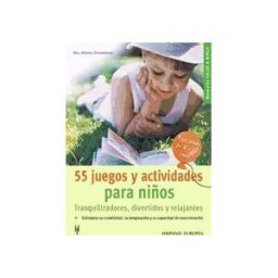 Editorial Hispano Europea S.A. 55 Juegos Y Actividades Para Niños