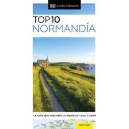DK Normandía (guías Visuales Top 10)