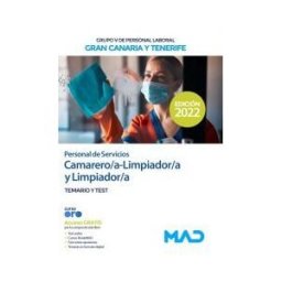 Ed. MAD Personal De Servicios Camarero/a-limpiador/a Y Limpiador/a (grupo V Personal Laboral). Islas De Gran Canaria Y Tenerife. Temario Y Test
