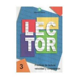 Editorial Nadal-Arcada S.L. Lector 3. Prácticas De Lectura: Velocidad Y Comprensión