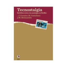 La Caja Books Tecnostalgia
