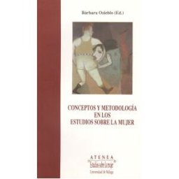 Servicio de Publicaciones y Divulgación Científica de Conceptos Y Metodología En Los Estudios Sobre La Mujer
