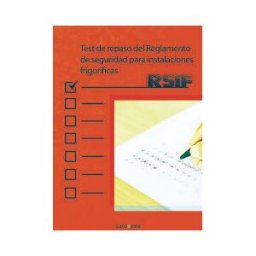 CANO PINA Test Repaso Del Reglamento De Seguridad Instalaciones Frigorificas