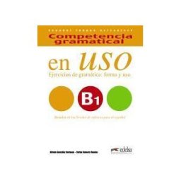 Edelsa Grupo Didascalia Competencia Gramatical En Uso B1 (libro+audio Descargable)