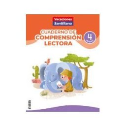 Santillana Educación, S.L. 4pri Vacaciones Compren Lectora Ed26