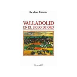Editorial Maxtor Valladolid En El Siglo De Oro