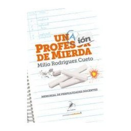 Editorial Pez de Plata Una Profesión De Mierda