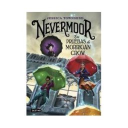 Ediciones Destino Infantil amp; Juvenil Nevermoor 1. Las Pruebas De Morrigan Crow