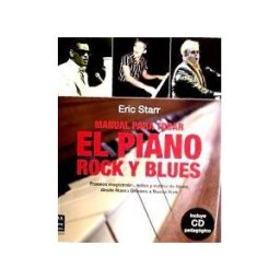 Ma Non Troppo Manual Para Tocar El Piano Rock Y Blues. Fraseos Magistrales, Solos Y Estilos De Blues, Desde Nueva Orleans A Nueva York