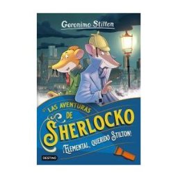 Destino Infantil Juvenil elemental, Querido Stilton! (las Aventuras De Sherlocko 1)