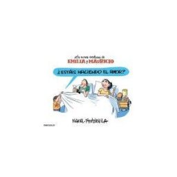 Punto de Lectura Emilia Y Mauricio 1. estáis Haciendo El Amor?
