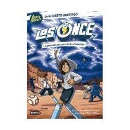 Destino Infantil Juvenil Los Once 9. La Jugadora Que Invocaba La Tormenta