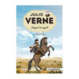 Molino Julio Verne - Miguel Strogoff (edición Actualizada, Ilustrada Y Adaptada)