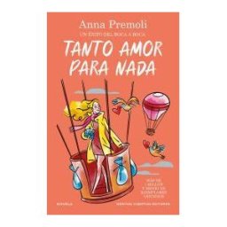 Newton Compton Editores Tanto Amor Para Nada