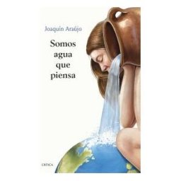Editorial Crítica Somos Agua Que Piensa