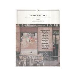 Muddy Waters Books Palabra De Vino: El Placer De Una Grata Conversación Hasta Apurar La Botella