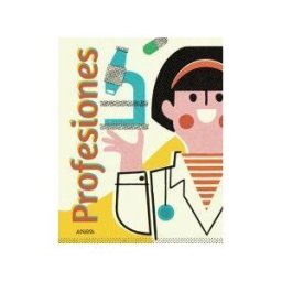 ANAYA INFANTIL Y JUVENIL Profesiones