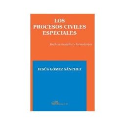 Editorial Dykinson, S.L. Procesos Civiles Especiales. Incluye Modelos Y Formularios