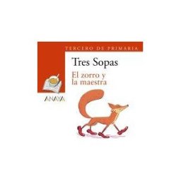 ANAYA INFANTIL Y JUVENIL Blíster " El Zorro Y La Maestra " 3 De Primaria
