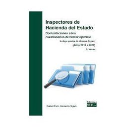 Centro de Estudios Financieros, S.L. Inspectores De Hacienda Del Estado Contestaciones A Los Cuestionarios Del Tercer Ejercicio. Incluye Prueba De Idiomas (inglés). (años