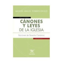 Ediciones Palabra, S.A. Cánones Y Leyes De La Iglesia