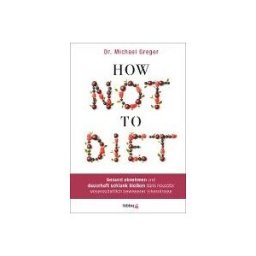 Lbbe Life How Not To Diet