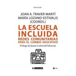Fundació per a la Universitat Oberta de La Escuela Incluida.redes Comunitarias Para El Cambio