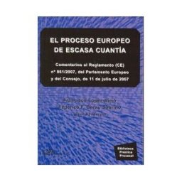 Editorial Dykinson, S.L. El Proceso Europeo De Escasa Cuantía