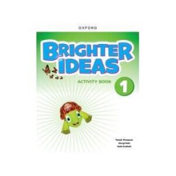 Oxford University Press España, S.A. Brighter Ideas: Level 1: Activity Book