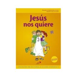 San Pablo, Editorial Jesús Nos Quiere 1 (libro Del Niño) Iniciación De Los Niños A La Vida Cristiana 1