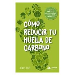 Amat Editorial Cómo Reducir Tu Huella De Carbono