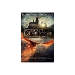 Little, Brown Book Group Limited Fantastic Beasts: The Secrets Of Dumbledore The Complete Screenplay