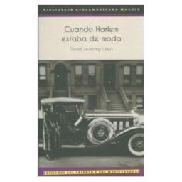 Ediciones del Oriente y del Mediterráneo Cuando Harlem Estaba De Moda